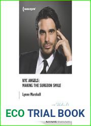 Making the Surgeon Smile (NYC Angels, #7)