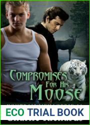 Compromises for His Moose (Kontra|s Menagerie #11)