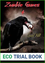 Road Kill (Zombie Games, #4)