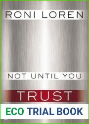 Not Until You Part IV: Not Until You Trust (Loving on the Edge, #4.4)