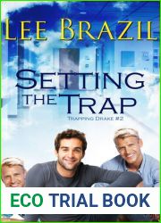 Setting the Trap (Trapping Drake, #2)