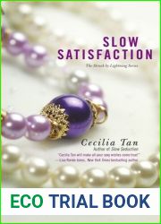 Slow Satisfaction (Struck by Lightning, #3)