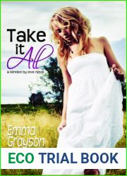 Take It All (Blinded by Love, #1)