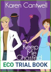 Keep Me Ghosted (Sophie Rhodes Ghostly Romance #1)