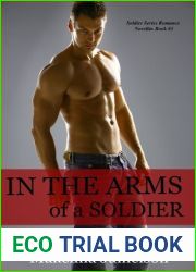 In the Arms of a Soldier (Soldier, #3)