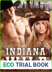 Indiana Wild (Spirit Pass, #1)