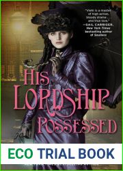 His Lordship Possessed (Disenchanted and Co., Book 1, Part #2)