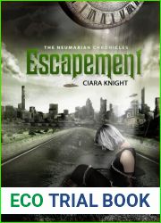 Escapement (The Neumarian Chronicles, #1)