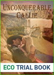 Unconquerable Callie