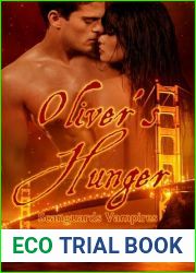 Oliver|s Hunger (Scanguards Vampires, #7)
