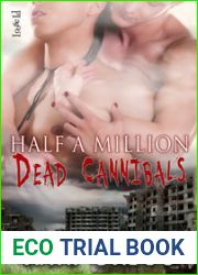Half a Million Dead Cannibals