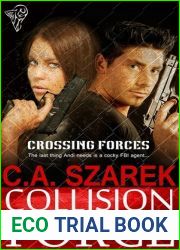 Collision Force (Crossing Forces, #1)