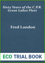 Sixty Years of the C.P.R. Great Lakes Fleet