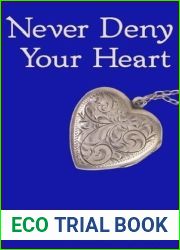 Never Deny Your Heart (Kellington, #5)