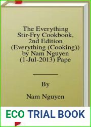 The Everything Stir-Fry Cookbook, 2nd Edition (Everything (Cooking)) by Nam Nguyen (1-Jul-2013) Paperback
