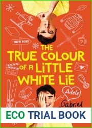 The True Colour of a Little White Lie