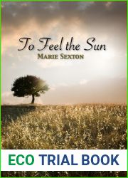 To Feel the Sun