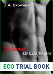 The Summer of Last Resort