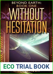 Without Hesitation (Beyond Earth #1)