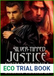 Silver-Tipped Justice (Kontra|s Menagerie #8)