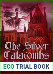 The Silver Catacombs (Elfblood, #2)