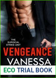 Vengeance (The Surgical Strike Unit, #1)