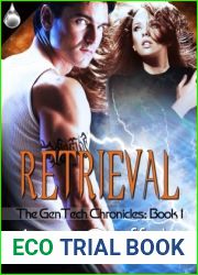 Retrieval (The GenTech Chronicles, #3)