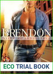 Brendon (Alluring Indulgence, #8)