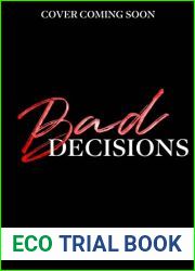 Bad Decisions: A Forbidden Romance (The Forbidden Series)