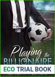 Playing the Billionaire (London Soccer Girls Book 1)