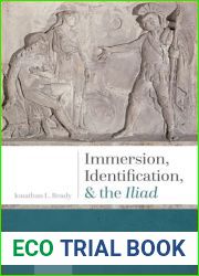 Immersion, Identification, and the Iliad