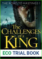 The Challenges of a King (The Road to Hastings #1)