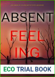 Absent Feeling (An Amber Young FBI Suspense Thriller - Book 3)