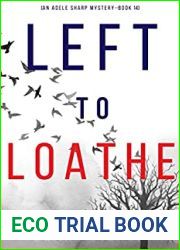 Left to Loathe (Adele Sharp #14)
