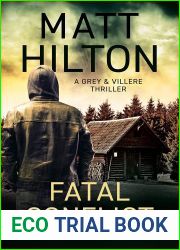 Fatal Conflict (A Grey and Villere Thriller, 9)