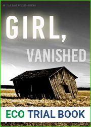 Girl, Vanished (Ella Dark FBI Suspense Thriller, #5)