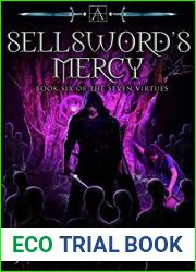 A Sellsword|s Mercy (The Seven Virtues #6)