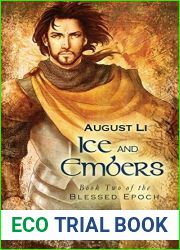 Ice and Embers (Blessed Epoch, #2)