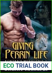 Giving Perrin Life (Kontra|s Menagerie #7)