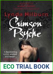 Crimson Psyche (Kismet Knight, Ph.D., Vampire Psychologist, #4)