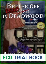 Better Off Dead in Deadwood (Deadwood, #4)