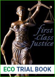 First Class Justice (First Class Novels, #3)