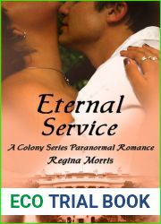 Eternal Service (The Colony, #1)