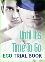 Until It|s Time to Go