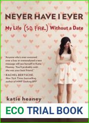 Never Have I Ever: My Life (So Far) Without a Date