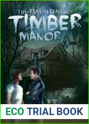 The Haunting of Timber Manor (Memoirs of the Human Wraiths, #1)