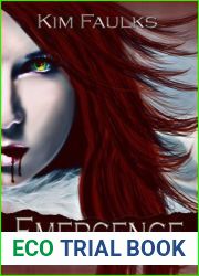 Emergence (Fire and Ice, #4)