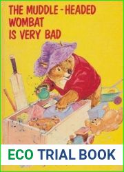 The Muddle Headed Wombat Is Very Bad