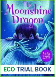 The Moonshine Dragon (Little Gems)
