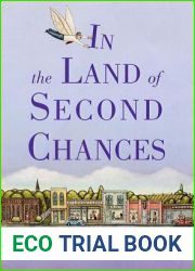 In the Land of Second Chances